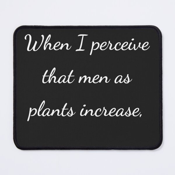 Item preview, "When I perceive that men as plants increase," - handwriting white designed and sold by ariksworld.