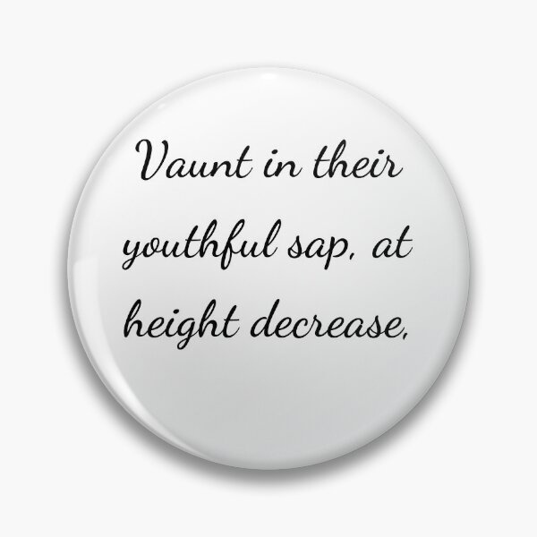 Item preview, "Vaunt in their youthful sap, at height decrease,"- handwriting black designed and sold by ariksworld.