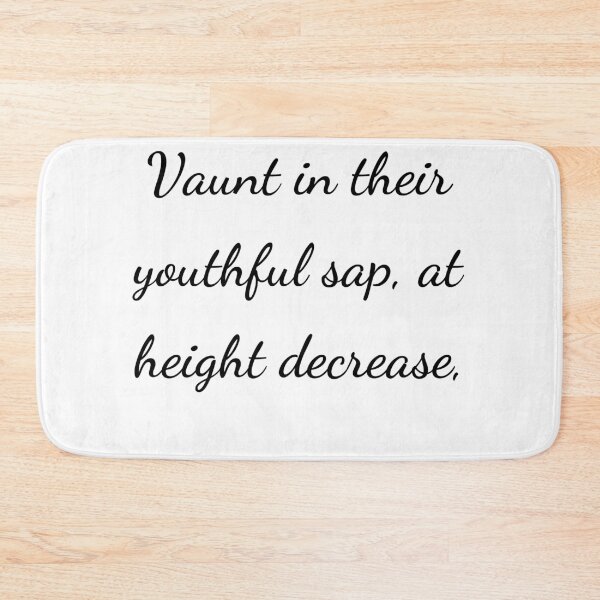 Item preview, "Vaunt in their youthful sap, at height decrease,"- handwriting black designed and sold by ariksworld.