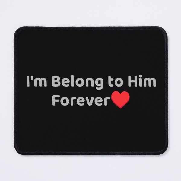 Item preview, I'm Belong to Him Forever Text Design designed and sold by apex.vibe.