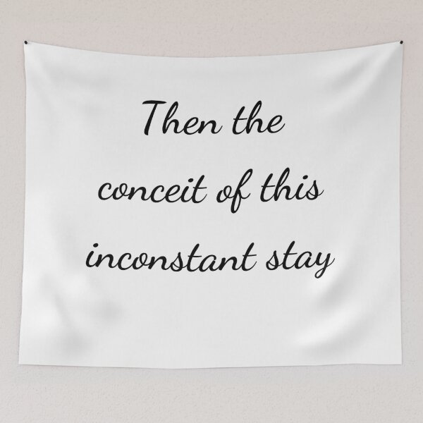 Item preview, "Then the conceit of this inconstant stay" - handwriting black designed and sold by ariksworld.