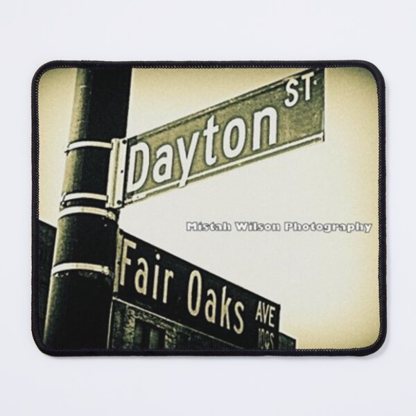 Item preview, Dayton Street & Fair Oaks Avenue, Pasadena, California by Mistah Wilson designed and sold by The Street Sign Store.