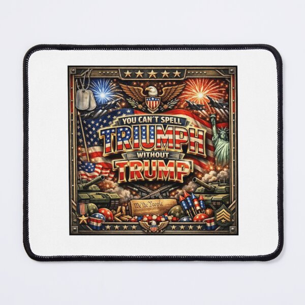 Item preview, You Can't Spell Triumph Without Trump Patriotic designed and sold by RamneekFraty.