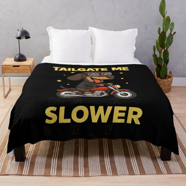 Item preview, Dog If You Tailgate Me I Will Drive Slower to Piss You Off designed and sold by DeanASkinner.