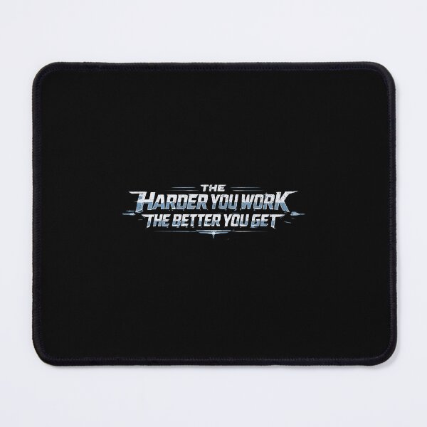 Item preview, The harder you work the better you get designed and sold by Pflugart.