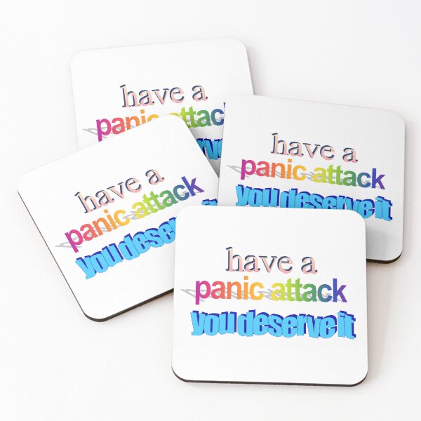 Item preview, have a panic attack you deserve it Wordart designed and sold by WorddArtt.