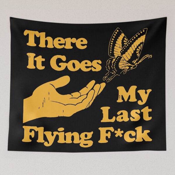 Item preview, There it goes my last flying fuck designed and sold by BrownHorse90s.