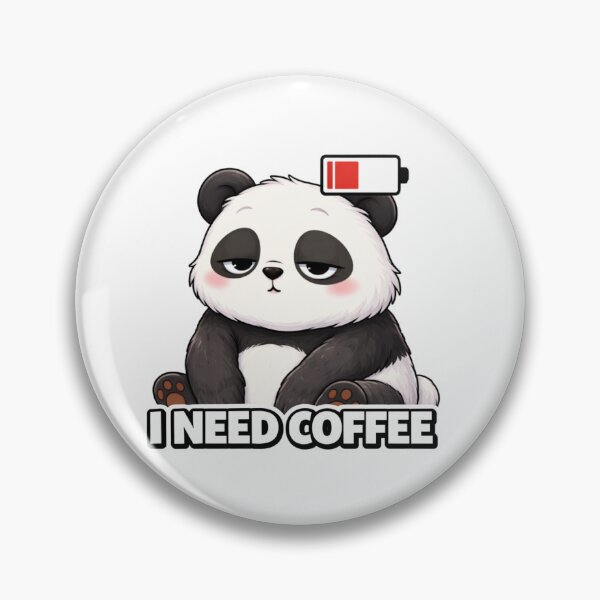 Item preview, Need Coffee Panda Funny Morning Tired Cute Design designed and sold by LazyMoodStudio.