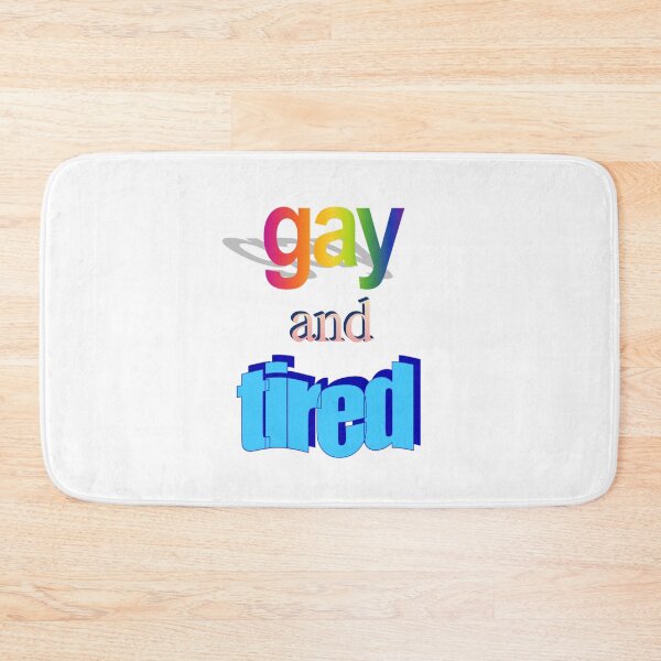 Item preview, gay and tired Wordart designed and sold by WorddArtt.