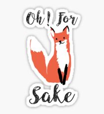 Funny Hilarious Sarcasm Pun Fox T Shirt Fox Lover Sticker