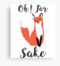 Funny Hilarious Sarcasm Pun Fox T Shirt Fox Lover Canvas Print
