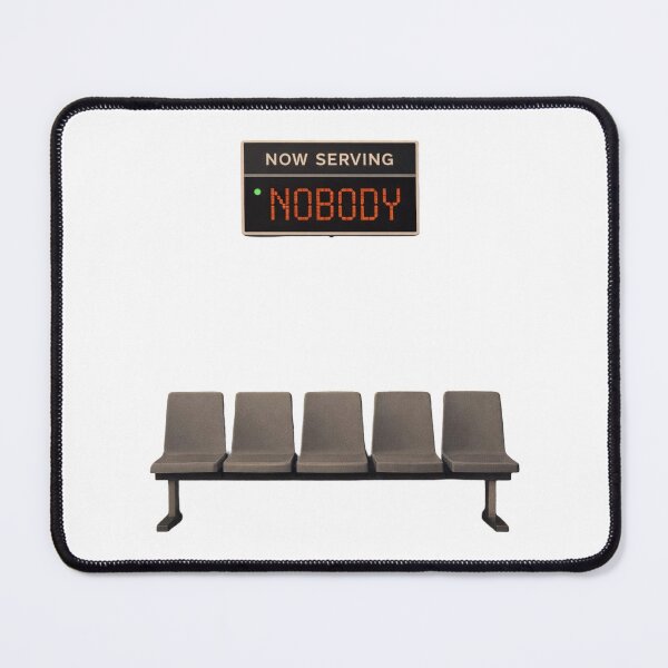 Item preview, Now Serving Nobody Shirt – Waiting Room Aesthetic – Deep Minimal Life Design designed and sold by Tropivaro.