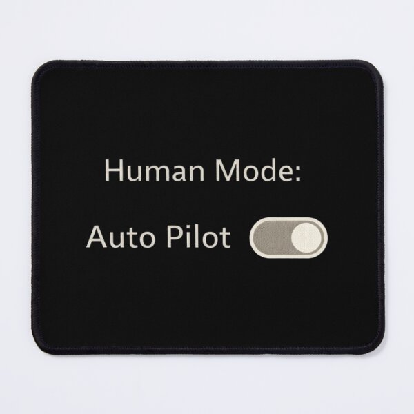 Item preview, Human Mode Auto Pilot Shirt – Funny Minimal Tech Humor Design designed and sold by Tropivaro.