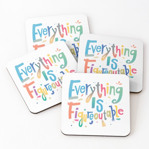 Item preview, Everything Is Figureoutable Motivation Quote designed and sold by SkeletonsDanger.