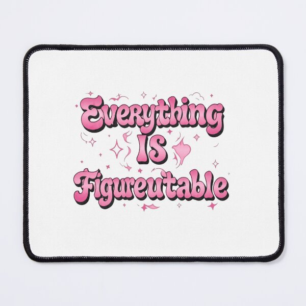 Item preview, Everything Is Figureoutable Confidence Quote designed and sold by SkeletonsDanger.
