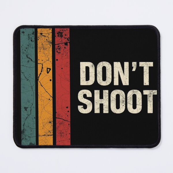 Item preview, Retro Don't Shoot Distressed Typography designed and sold by PACS0011.