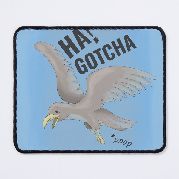 Item preview, HA! GOTCHA - seagull warning designed and sold by Basiinaa.