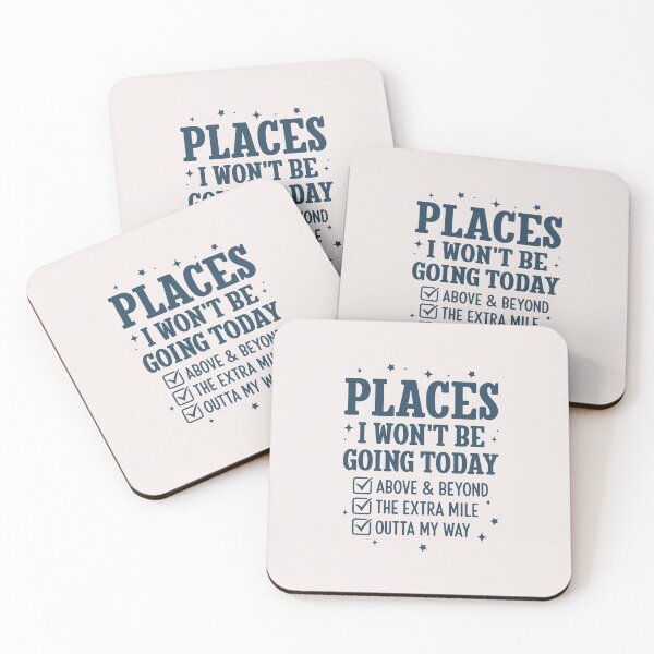 Item preview, Places I Wont Be Going Today Funny Introvert Sarcastic Quote designed and sold by BrookePage271.