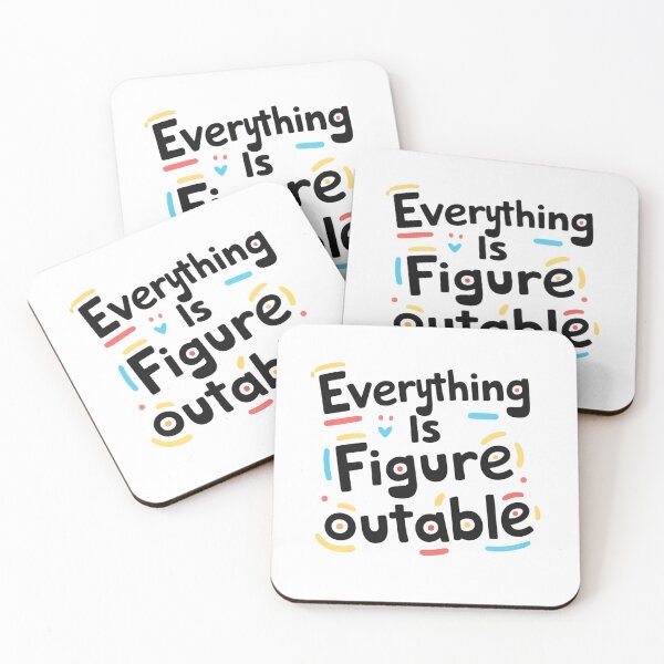 Item preview, Everything Is Figureoutable Resilience Quote designed and sold by SkeletonsDanger.