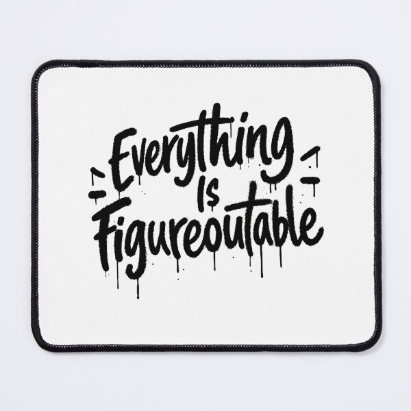 Item preview, Everything Is Figureoutable Positive Strength Quote designed and sold by SkeletonsDanger.
