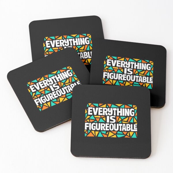 Item preview, Everything Is Figureoutable Courage Quote designed and sold by SkeletonsDanger.