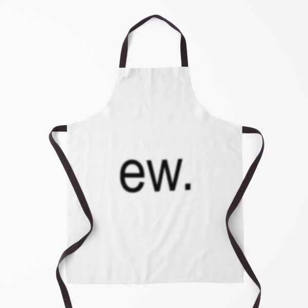 Item preview, "ew." Meme | Sticker | iPhone Case | Tee  designed and sold by nyro collective .