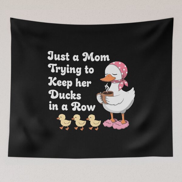 Item preview, Just a mom trying to keep ducks in a row designed and sold by HandicraftArt.