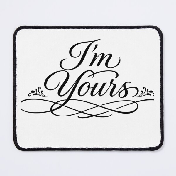 Item preview, I'm Yours Elegant Script Typography T-Shirt | Minimal Romantic Calligraphy Design | Black and White Love Quote designed and sold by bazstees54.
