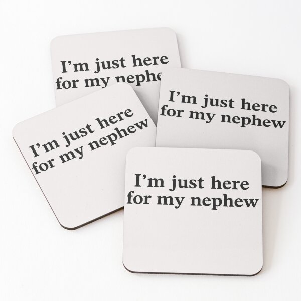 Item preview, I'm Just Here For My Nephew Funny Family Quote designed and sold by DonaldMcCullum.