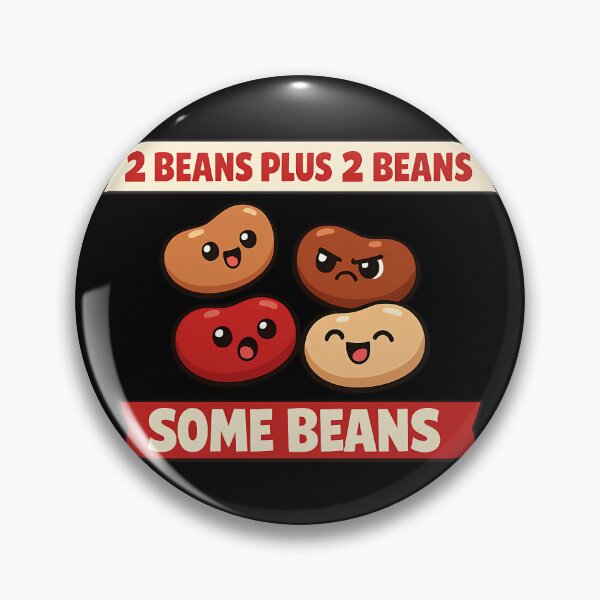 Item preview, 2 Beans Plus 2 Beans Some Beans Funny Math Pun Design designed and sold by TeeTimeTreasure.