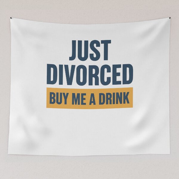 Item preview, Divorce Just Divorced Buy Me A Drink Divorce Party designed and sold by LuminOrb.