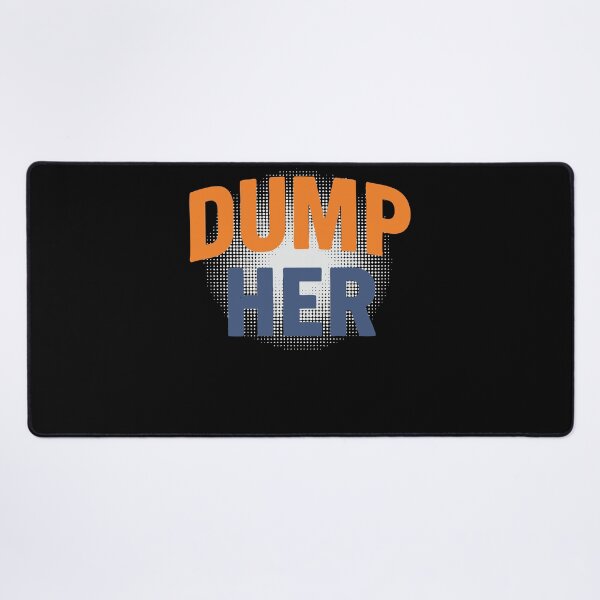 Item preview, Divorce Dump Her Divorced Newly Divorced Finally designed and sold by LuminOrb.