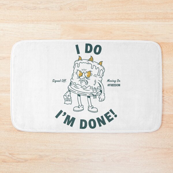 Item preview, Divorce I Do Im Done Finally Divorced Divorce designed and sold by LuminOrb.