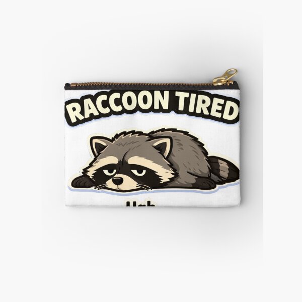 Item preview, Tired Raccoon Funny Meme Shirt Exhausted Trash Panda Ugh Mood designed and sold by piotr_chojnacki_art.
