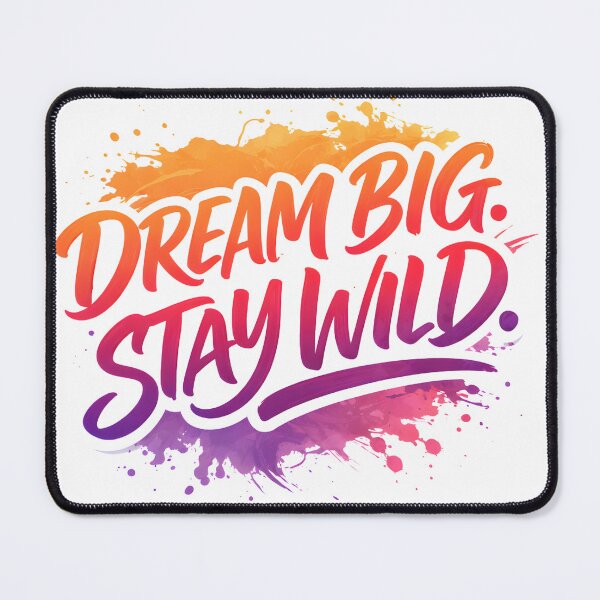 Item preview, Dream Big Stay Wild-Women's Day designed and sold by Waseemkhan86.