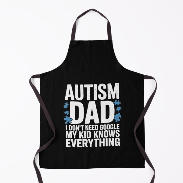 Item preview, autism dad i do not need google my kid knows everything  designed and sold by jkrphoto.