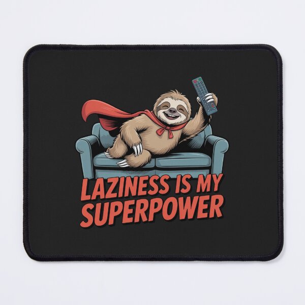 Item preview, SLOTH - LAZINESS IS MY SUPERPOWER designed and sold by 123ks.