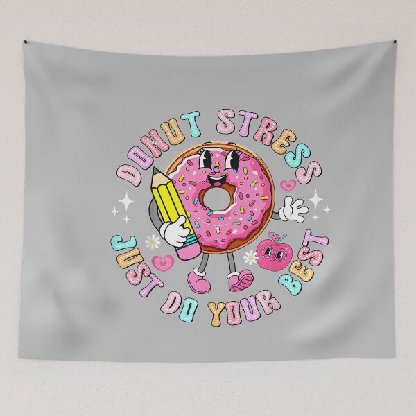 Item preview, Test Day You Got This Testing Donut Stress Just Do Your Best  designed and sold by mjohnson9.