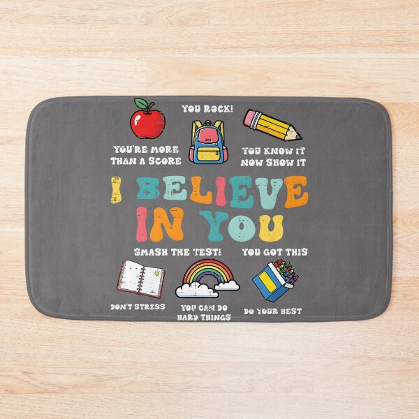 Item preview, Testing Day I Believe in You State Test Teacher Women Men designed and sold by KristineLi.
