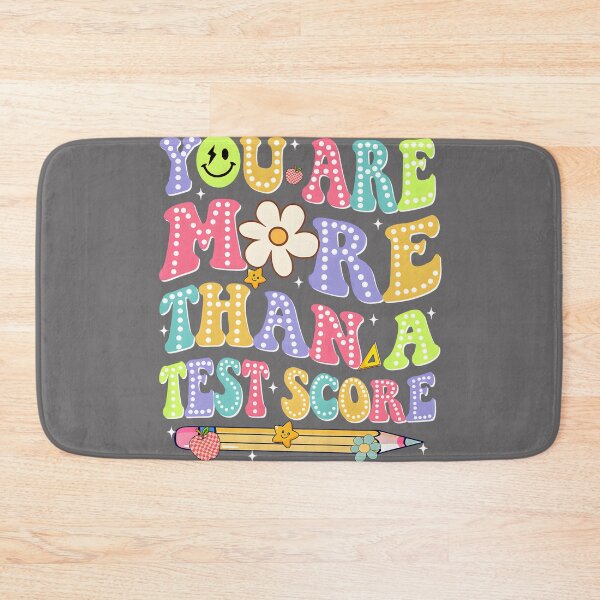 Item preview, You are More Than A Test Score Test Day Teacher Men Women designed and sold by KristineLi.