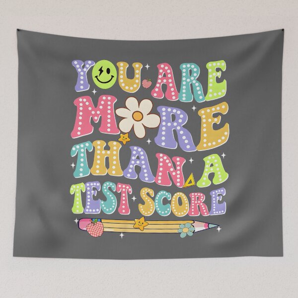 Item preview, You are More Than A Test Score Test Day Teacher Men Women designed and sold by KristineLi.