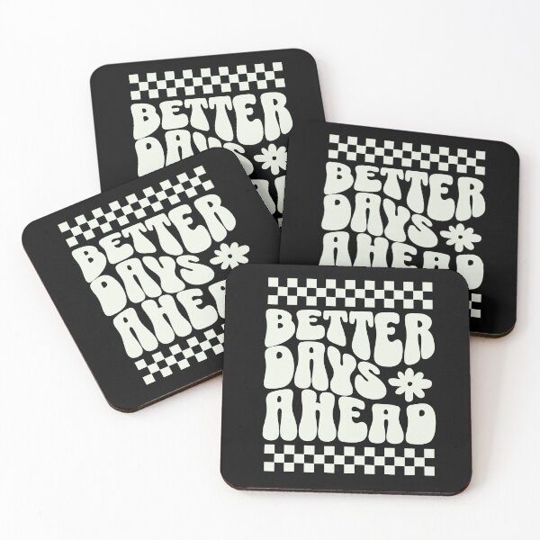 Item preview, better days ahead designed and sold by stylboutique.