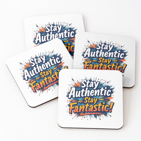 Item preview, Stay Authentic Stay Fantastic designed and sold by MA1968.
