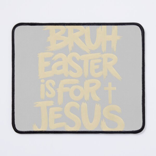 Item preview, Funny Bruh Easter is for Jesus Christian God Religious designed and sold by KathieFaugh.