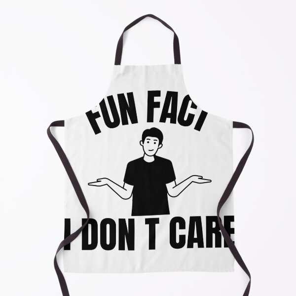 Item preview, Fun Fact I Don't Care designed and sold by Dondonmart.