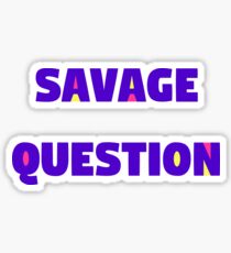 Savage Question! HQ trivia Sticker
