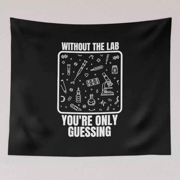 Item preview, Without the lab you're only guessing designed and sold by Dondonmart.