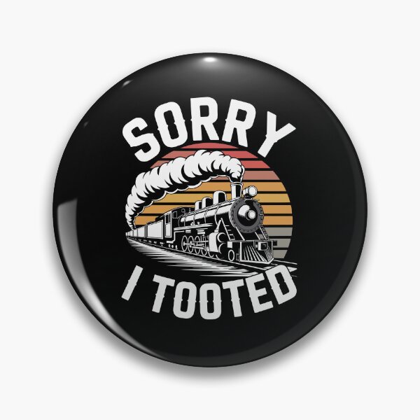 Item preview, Sorry I Tooted designed and sold by jkrphoto.