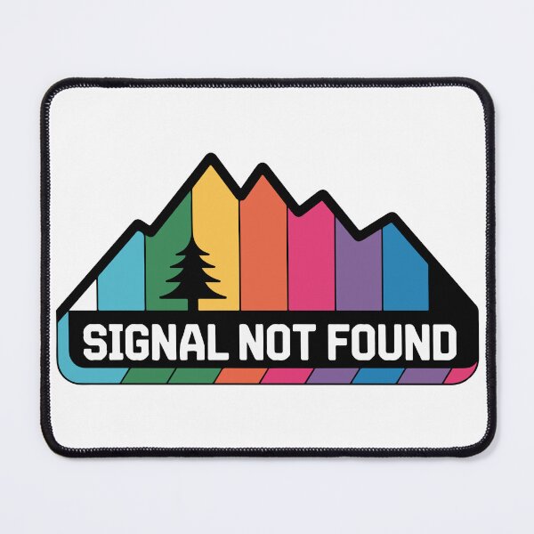 Item preview, Signal Not Found Mountain Nature Digital Detox designed and sold by PixelWaveBD.