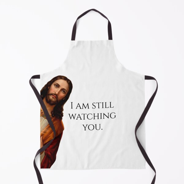 Item preview, jesus i saw that meme (I am still watching you) designed and sold by DreamBrushy.